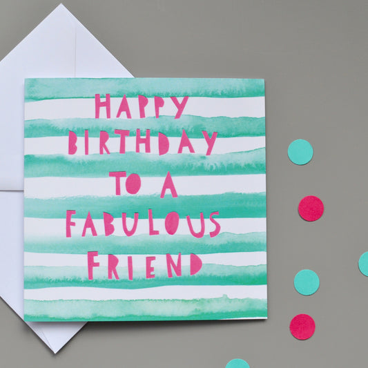 Fabulous Friend Birthday Card