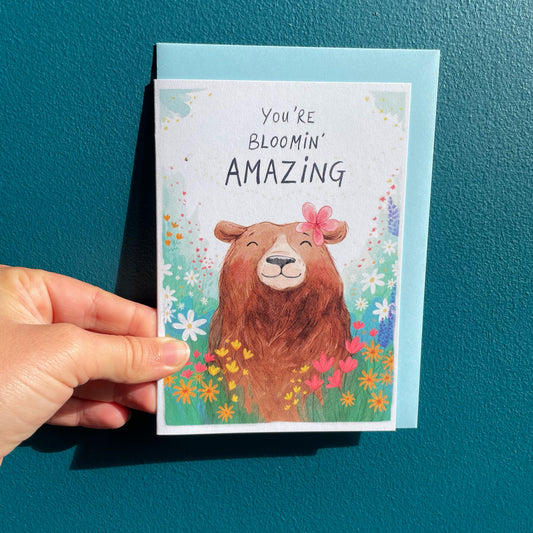 You're Bloomin' Amazing Card