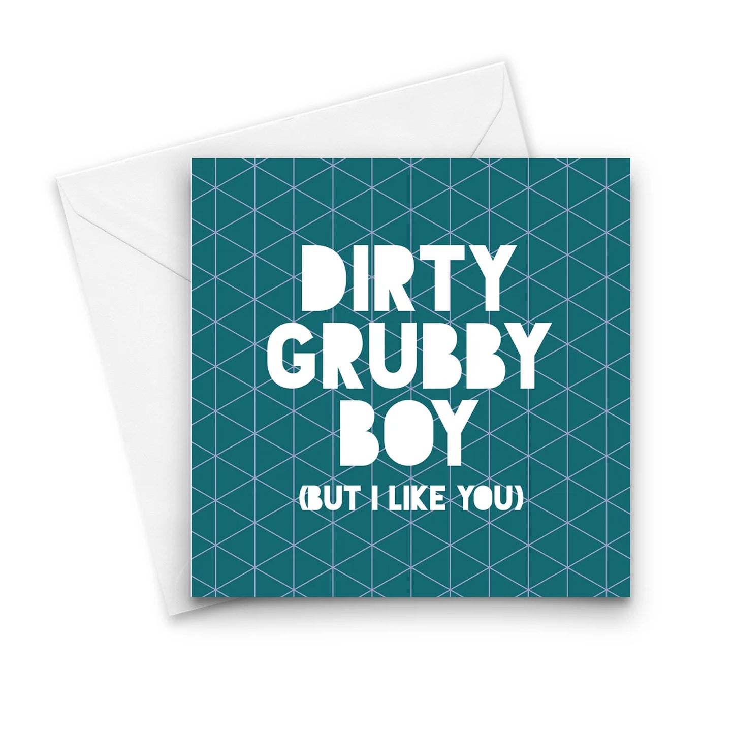 Dirty Grubby Boy Card