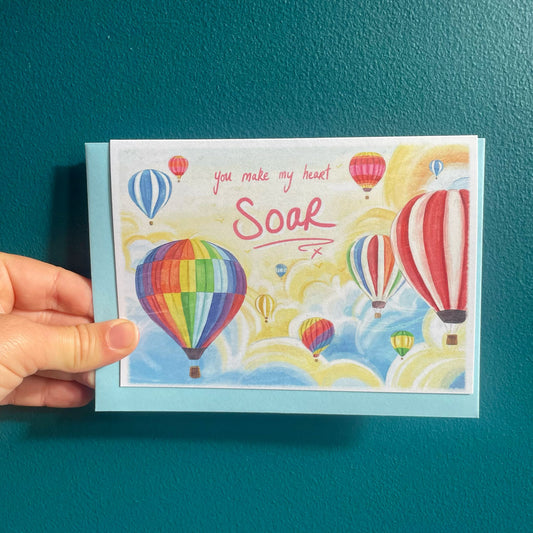 You Make My Heart Soar Card